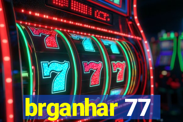 brganhar 77